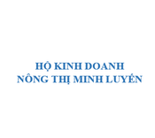 HỘ KINH DOANH NÔNG THỊ MINH LUYẾN