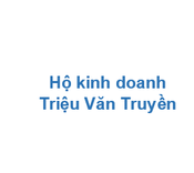 Hộ kinh doanh Triệu Văn Truyền