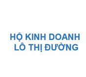 HỘ KINH DOANH LÔ THỊ ĐƯỜNG